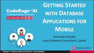 Getting Started with Database Applications for Mobile (C++) With Fernando Rizzato - CodeRage XI